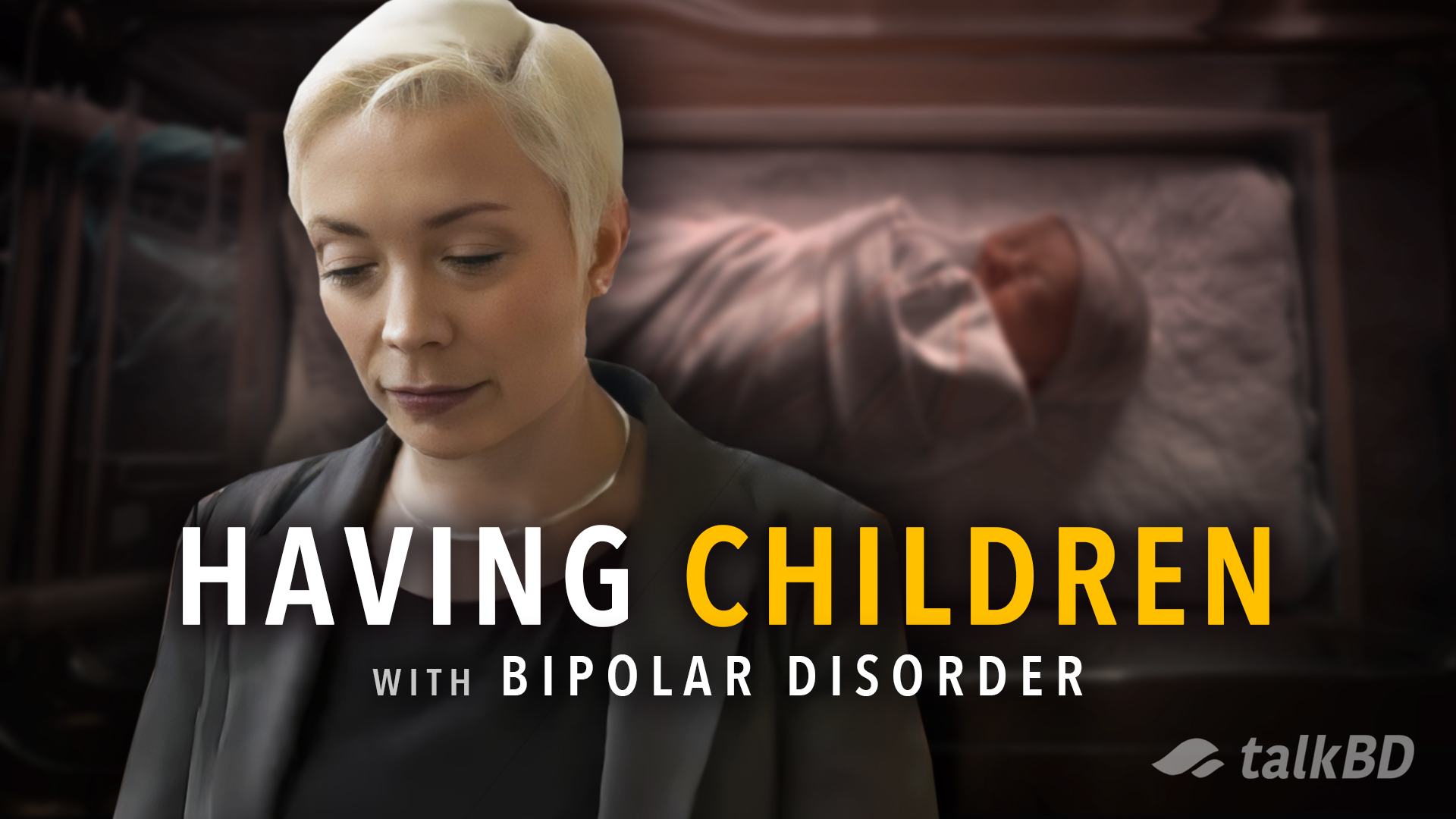 Should You Have Children If You Have Bipolar Disorder?